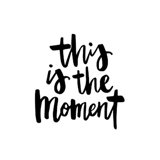 This Is The Moment